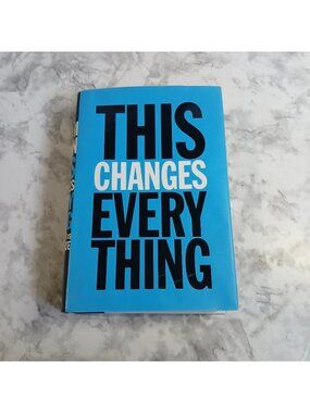 This Changes Everything Naomi Klein Hardcover Book Climate Change Capitalism
